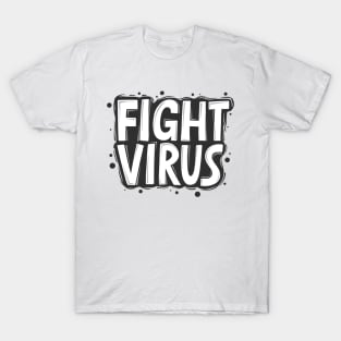 Fight Virus | Social Distancing Funny Meme Club T-Shirt